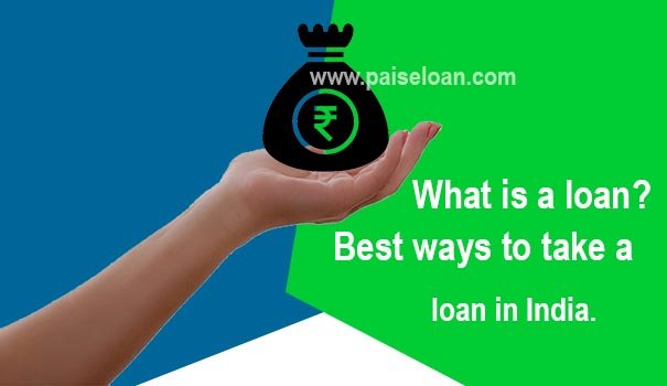 best ways to get loans in india
